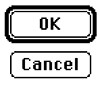 Early MacOS OK and Cancel buttons